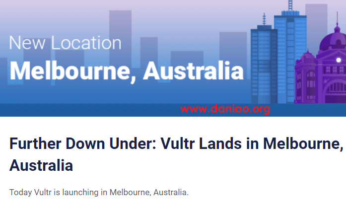 Vultr：澳大利亚墨尔本VPS测评分享